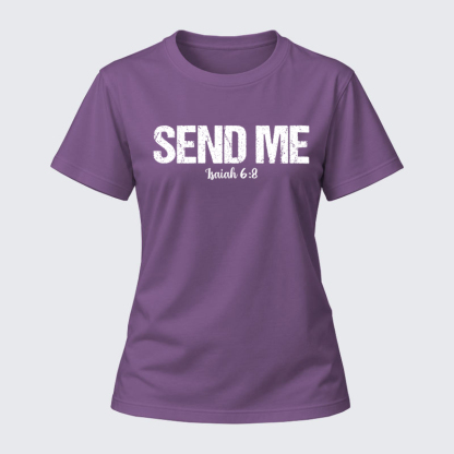 Women's T-shirts - Isaiah 6:8 - SEND ME   