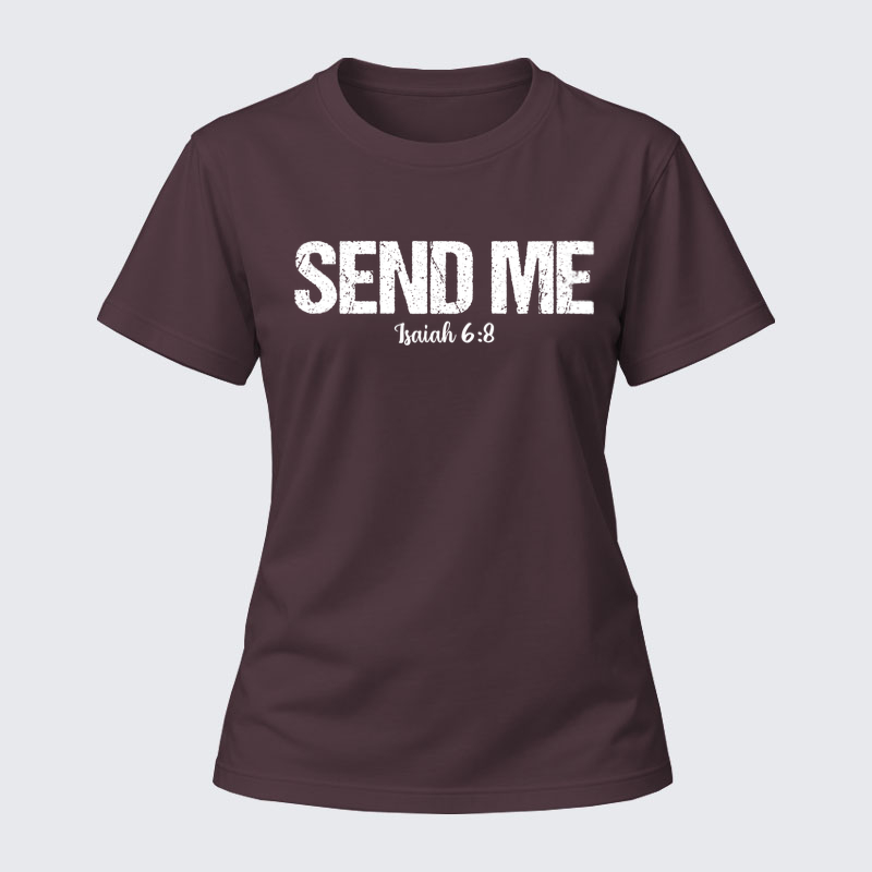 Women's T-shirts - Isaiah 6:8 - SEND ME   