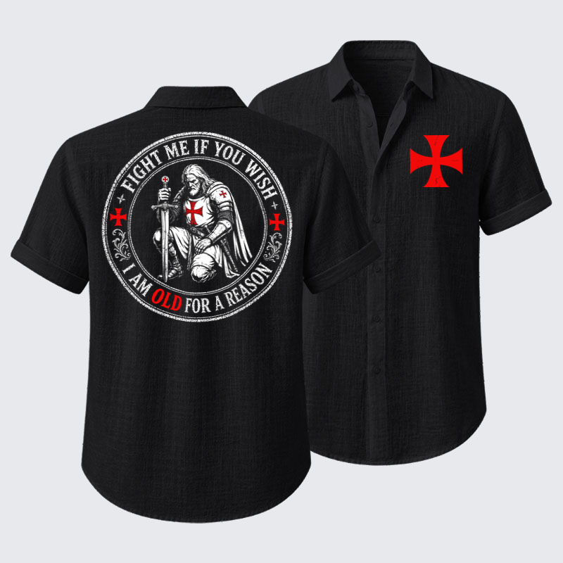 Short Sleeve Casual Shirt - Fight Me If You Wish I Am Old For A Reason