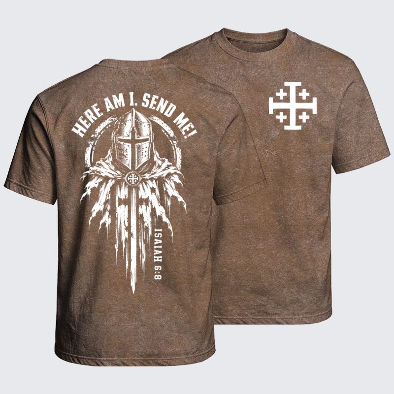 Washed T-Shirt - Here Am I, Send Me – Isaiah 6:8 Christian Knight