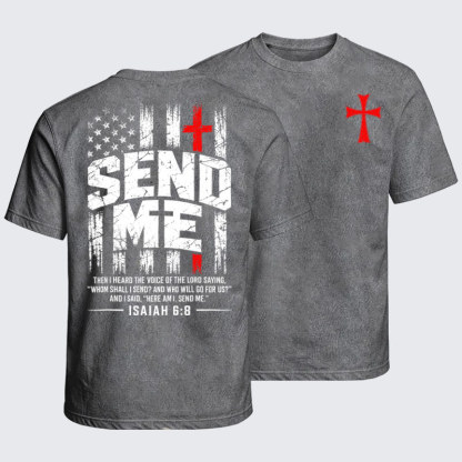 Washed T-Shirts - Send Me Isaiah 6:8