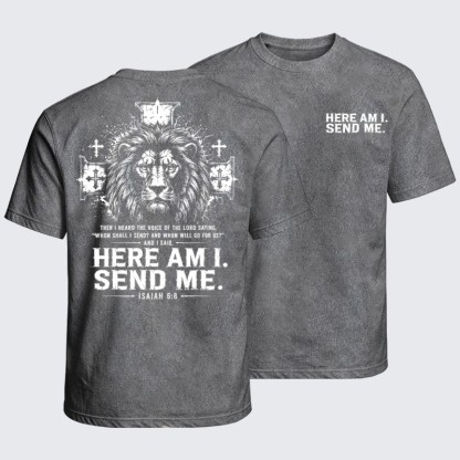 Washed T-Shirts - Here I Am Send Me Isaiah 6:8