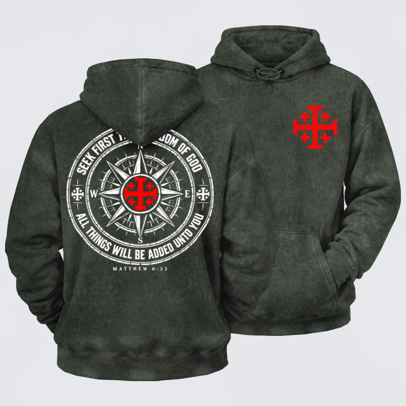 Washed Hoodies  -Seek First the Kingdom of God – Matthew 6:33