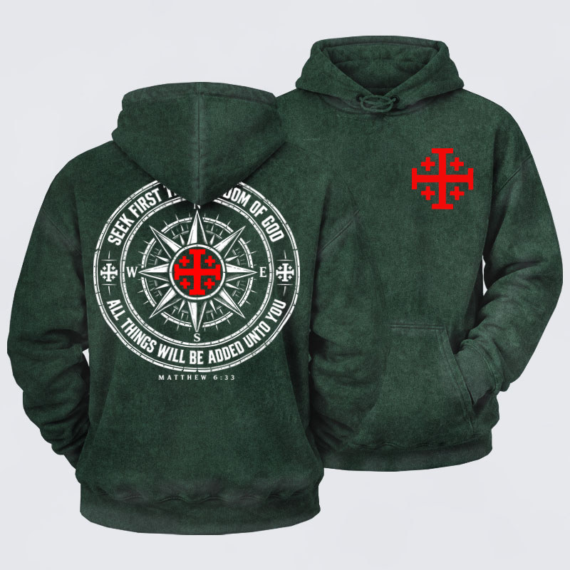 Washed Hoodies  -Seek First the Kingdom of God – Matthew 6:33