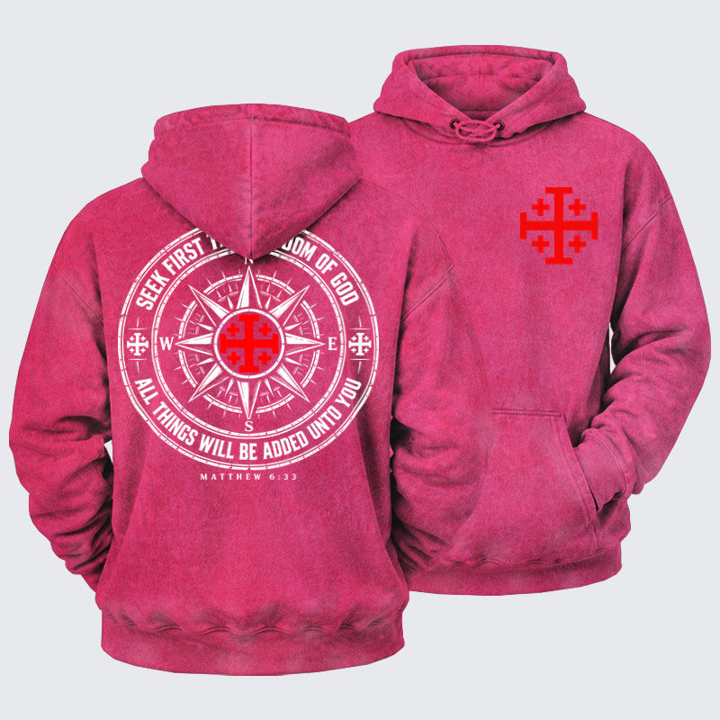 Washed Hoodies  -Seek First the Kingdom of God – Matthew 6:33