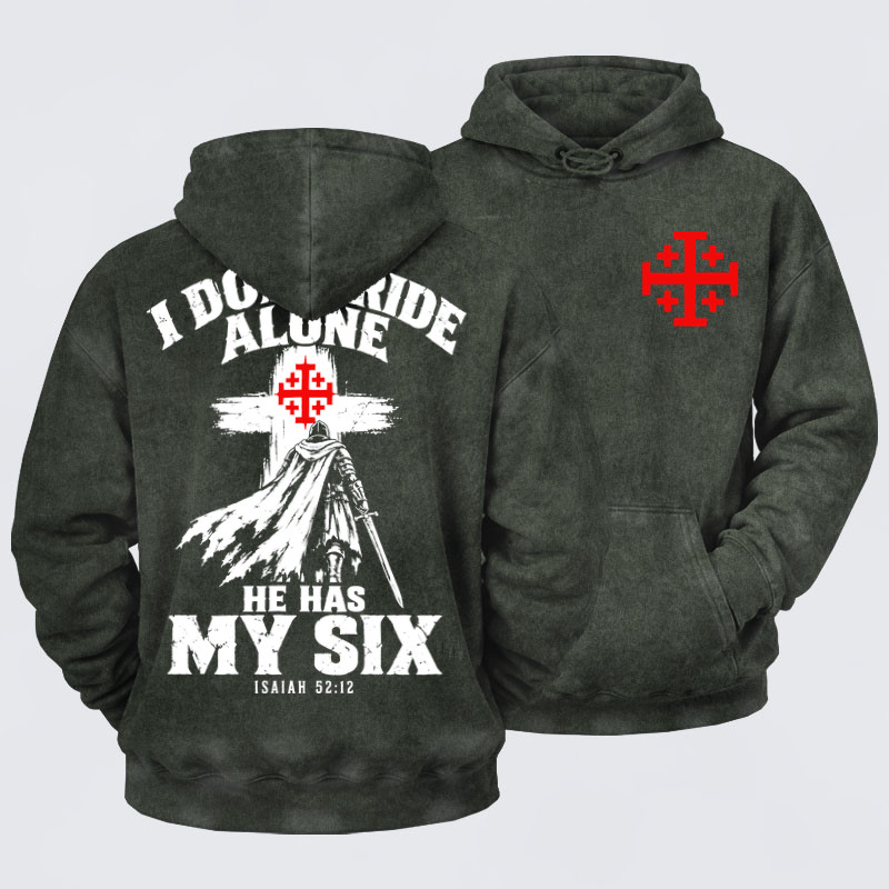 Washed Hoodies  - I Don’t Ride Alone – Isaiah 52:12 Christian Warrior