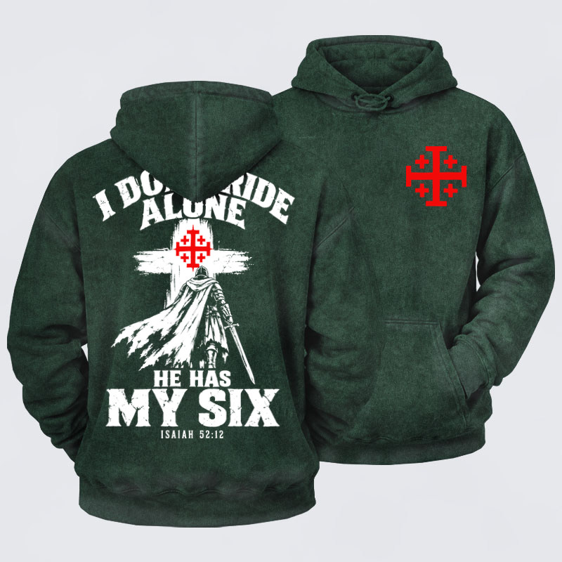 Washed Hoodies  - I Don’t Ride Alone – Isaiah 52:12 Christian Warrior