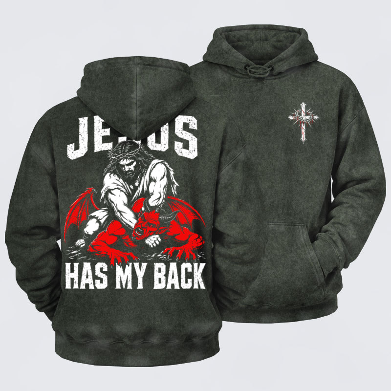 Washed Hoodies  - Jesus Has My Back
