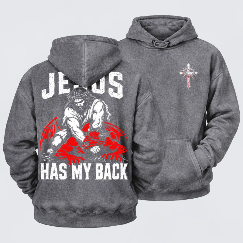 Washed Hoodies  - Jesus Has My Back