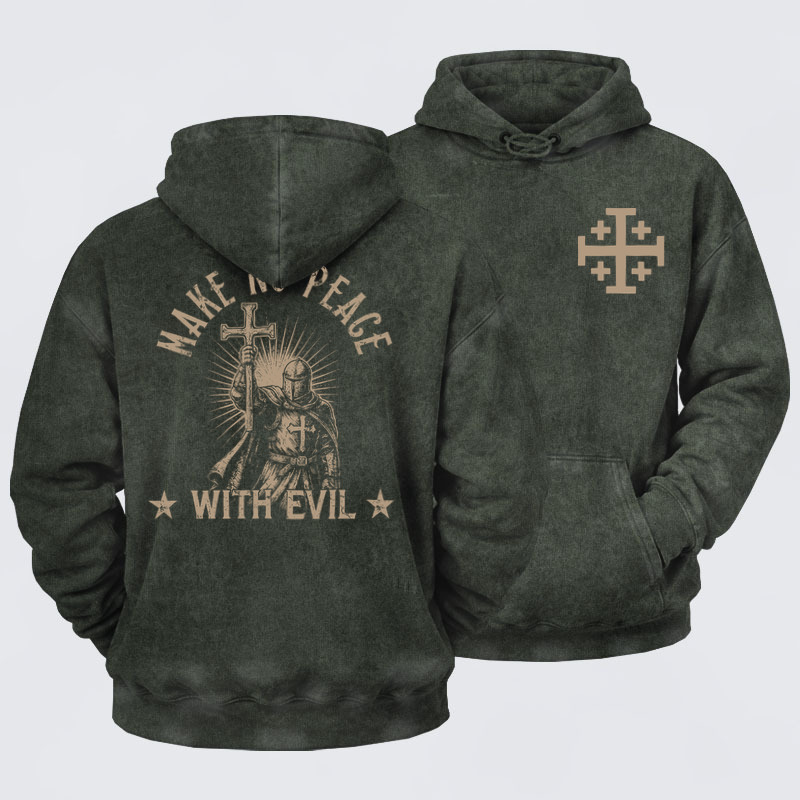 Washed Hoodies  - Make No Peace With Evil