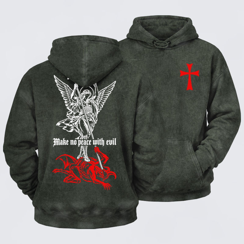 Washed Hoodies  - Make No Peace with Evil – Saint Michael