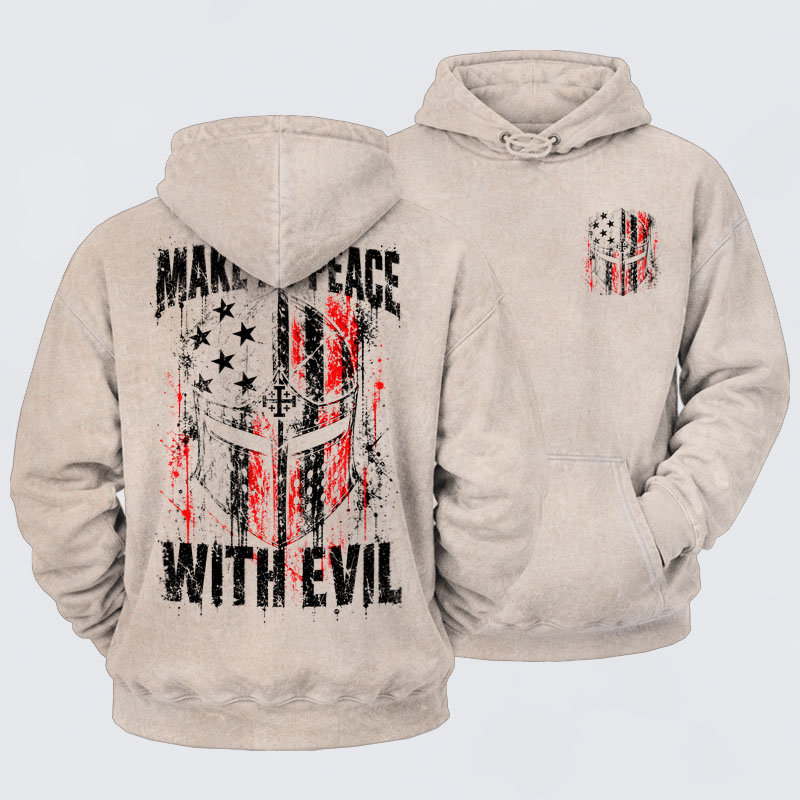 Washed Hoodies  - Make No Peace With Evil – Christian Warrior Knight