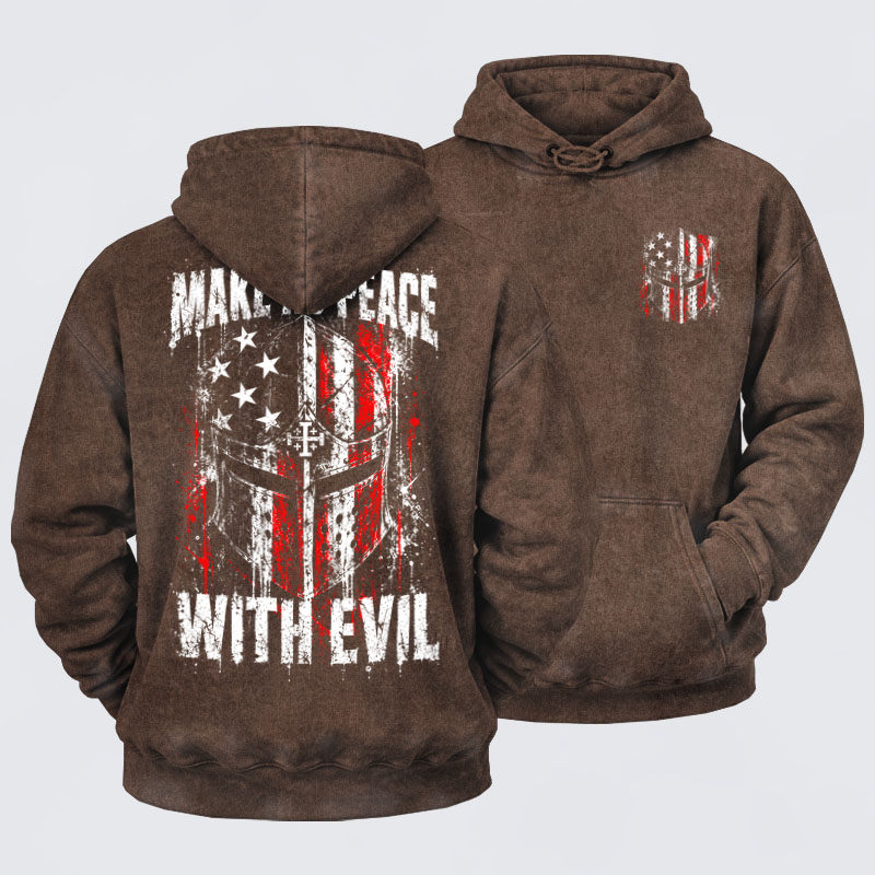Washed Hoodies  - Make No Peace With Evil – Christian Warrior Knight