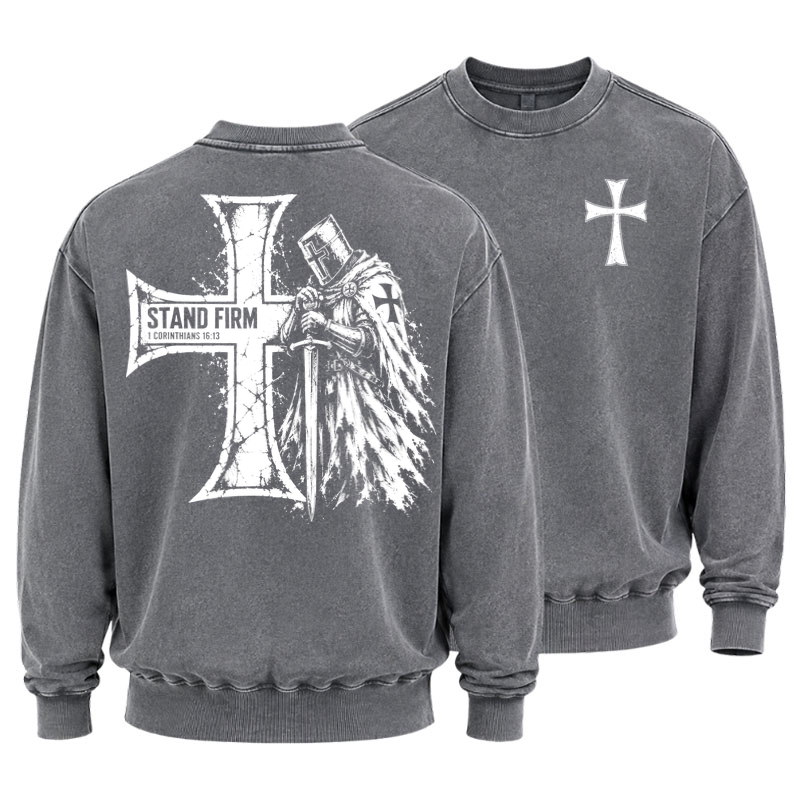Washed Sweatshirt - Stand Firm – 1 Corinthians 16:13 Christian Knight
