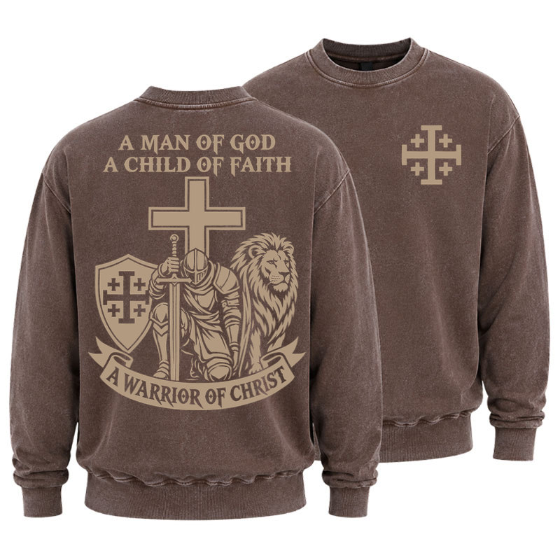 Washed Sweatshirt - A Man of God – Christian Warrior Knight & Lion