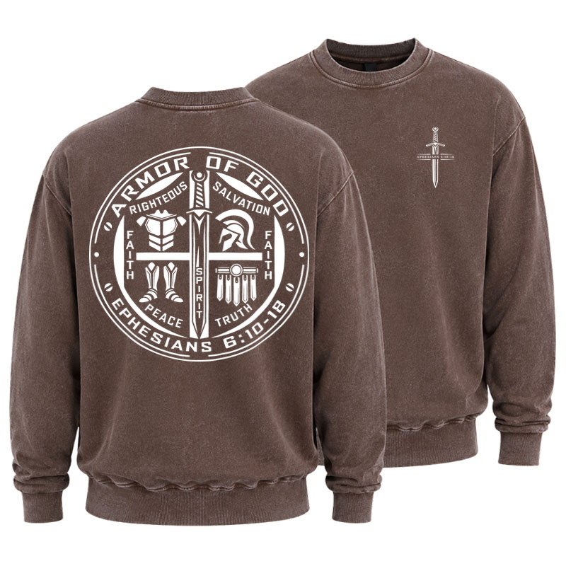 Washed Sweatshirt - Armor of God – Ephesians 6:10–18 Christian Warrior