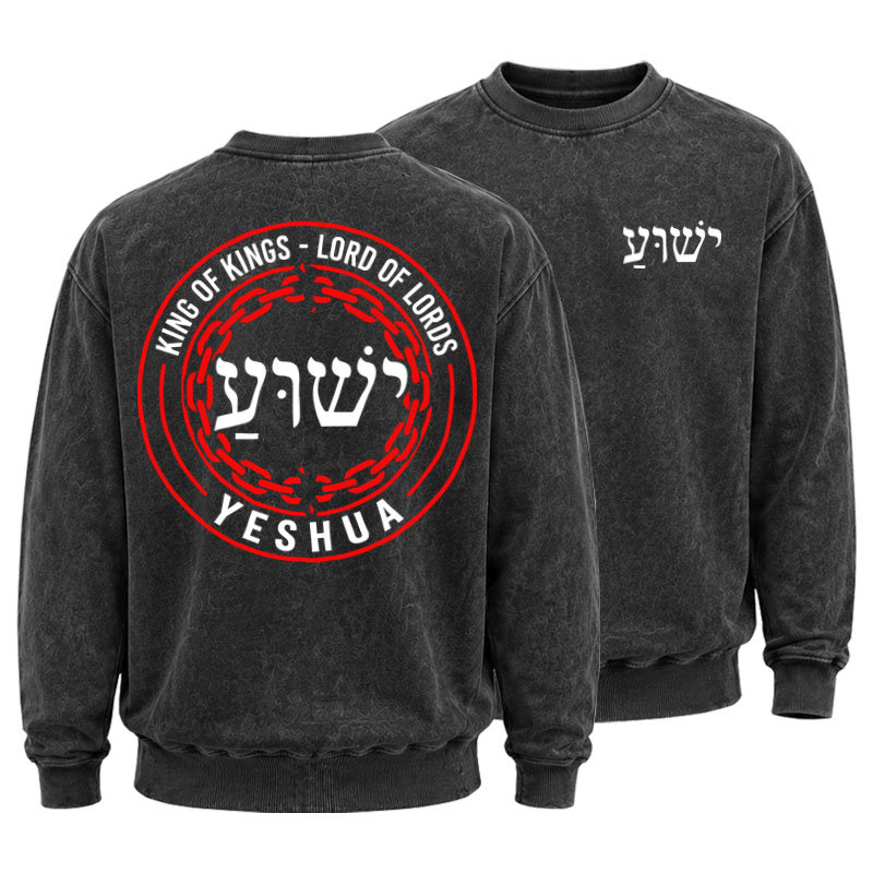 Washed Sweatshirt -Yeshua – King of Kings Lord of Lords