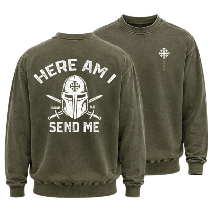 Washed Sweatshirt - Here Am I Send Me