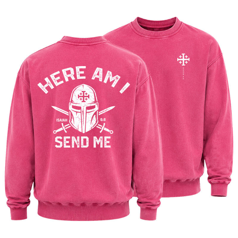 Washed Sweatshirt - Here Am I Send Me