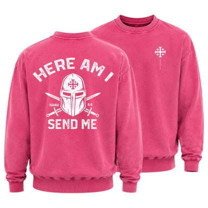 Washed Sweatshirt - Here Am I Send Me