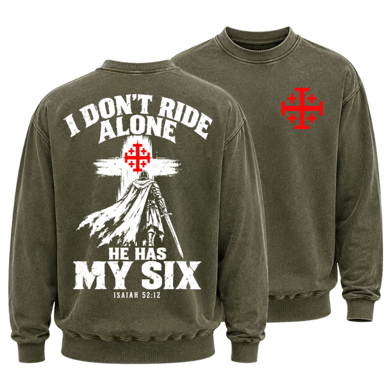Washed Sweatshirt - I Don’t Ride Alone – Isaiah 52:12 Christian Warrior