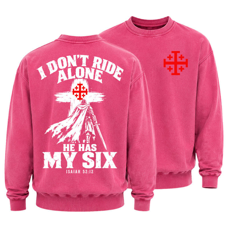 Washed Sweatshirt - I Don’t Ride Alone – Isaiah 52:12 Christian Warrior