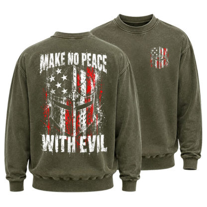 Washed Sweatshirt - Make No Peace With Evil – Christian Warrior Knight