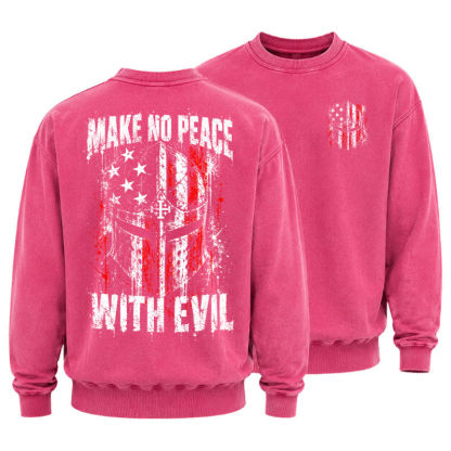 Washed Sweatshirt - Make No Peace With Evil – Christian Warrior Knight