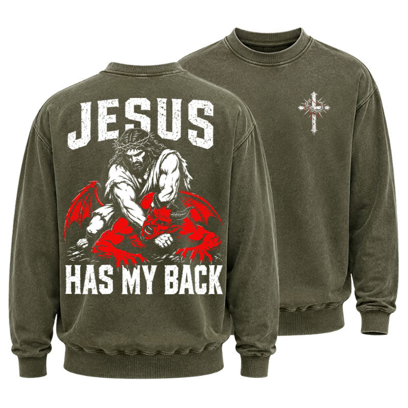 Washed Sweatshirt - Jesus Has My Back