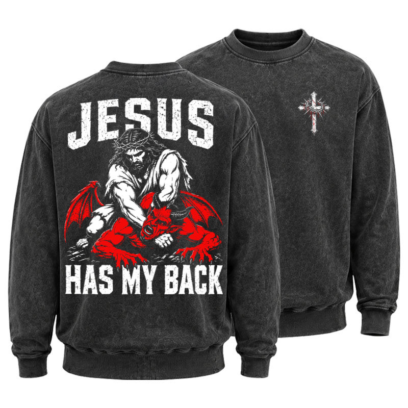 Washed Sweatshirt - Jesus Has My Back