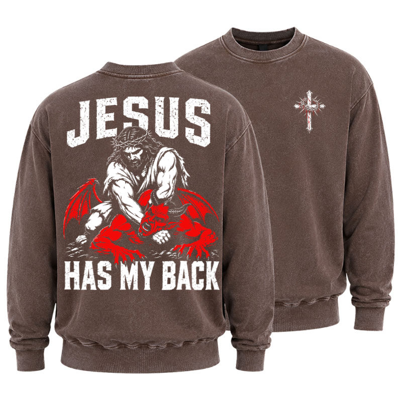 Washed Sweatshirt - Jesus Has My Back