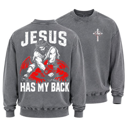 Washed Sweatshirt - Jesus Has My Back