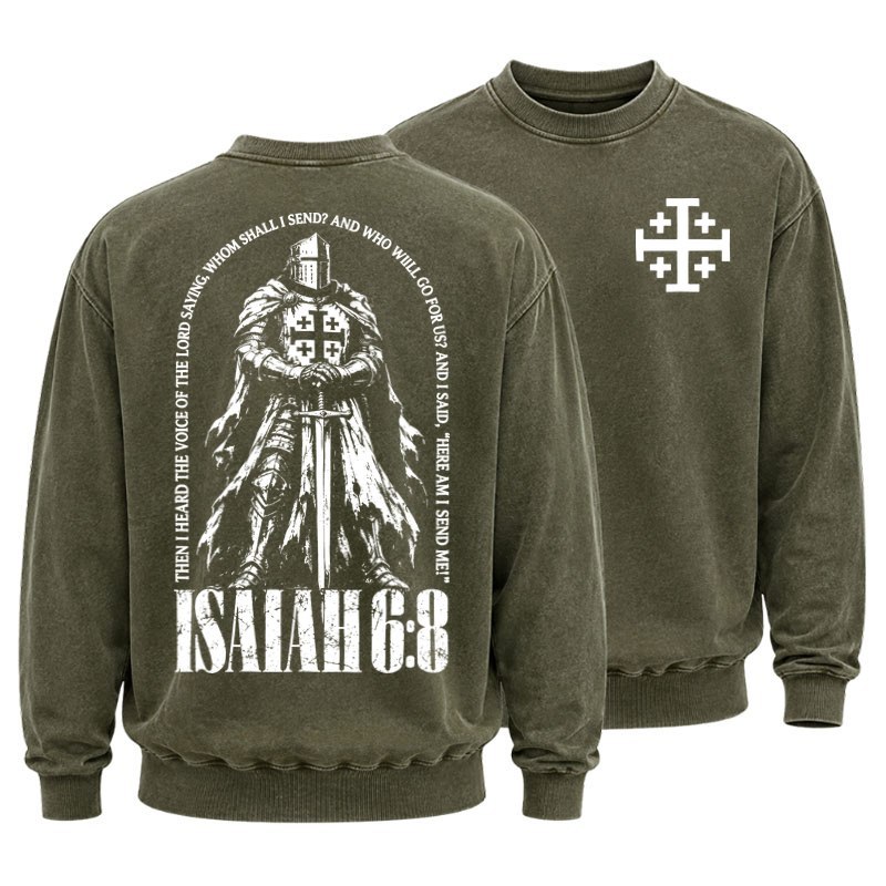Washed Sweatshirt - Here I Am Send Me Isaiah 6:8 Christian Warrior