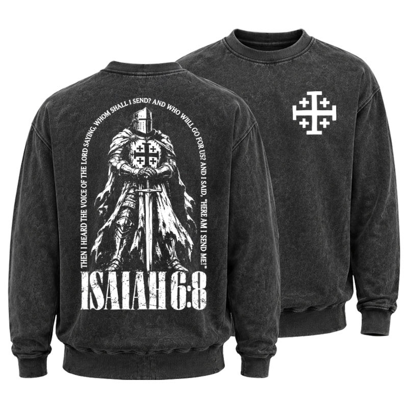 Washed Sweatshirt - Here I Am Send Me Isaiah 6:8 Christian Warrior