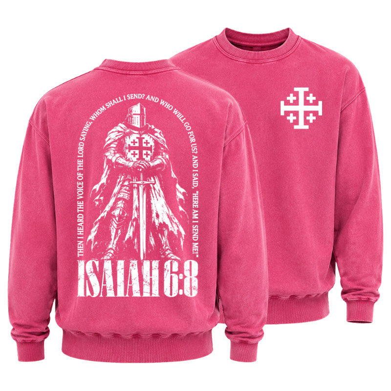 Washed Sweatshirt - Here I Am Send Me Isaiah 6:8 Christian Warrior