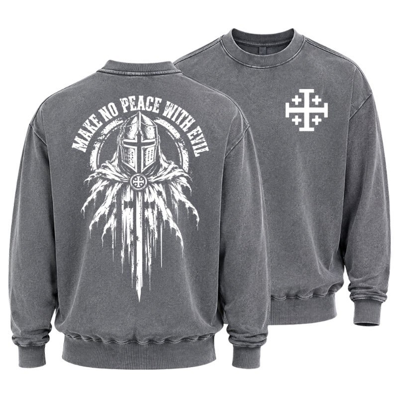 Washed Sweatshirt - Make No Peace With Evil –  Christian Knight