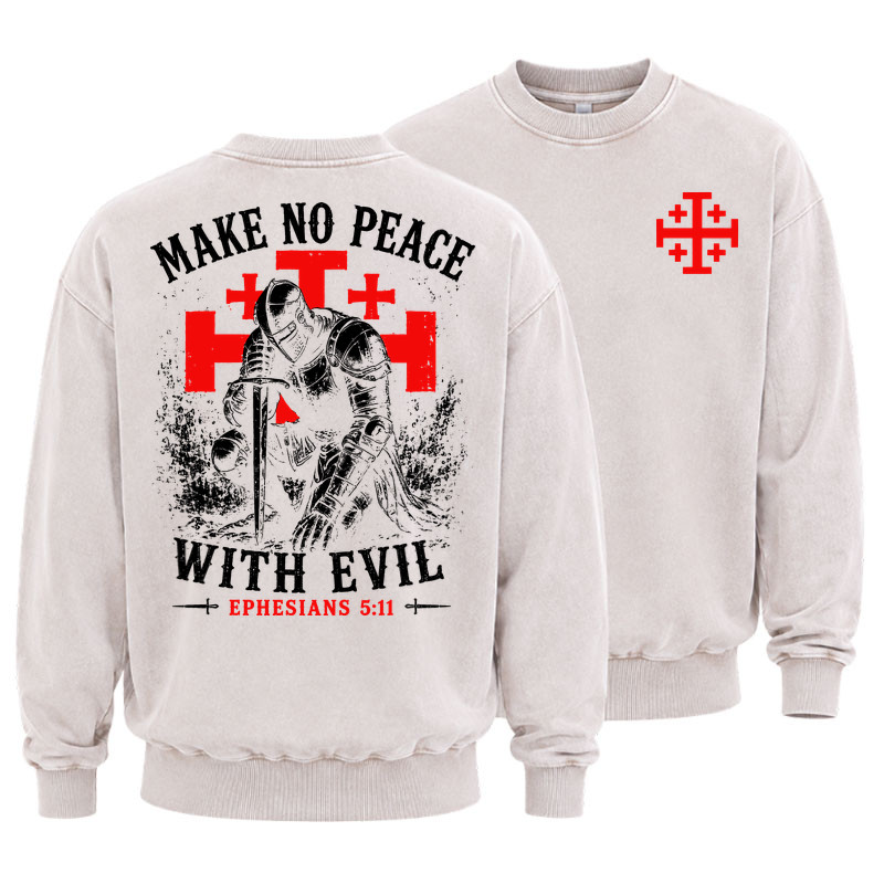 Washed Sweatshirt - Make No Peace with Evil Knight Templar Jerusalem Cross