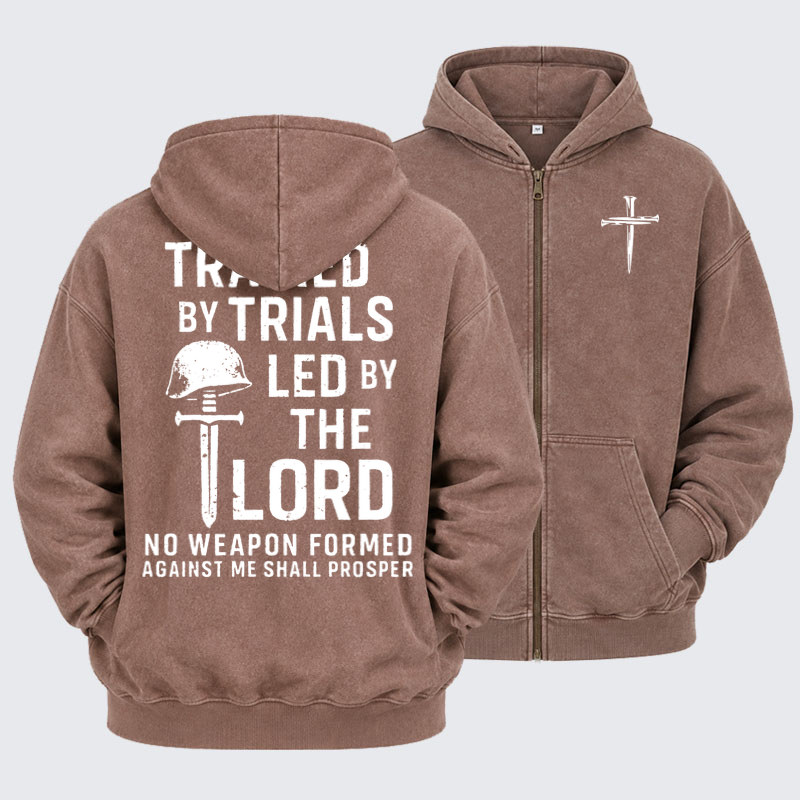 Washed Zip-Up Hoodie -Trained By Trials Led By The Lord   