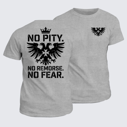 Classic Cotton Tees - No Pity No Remorse No Fear