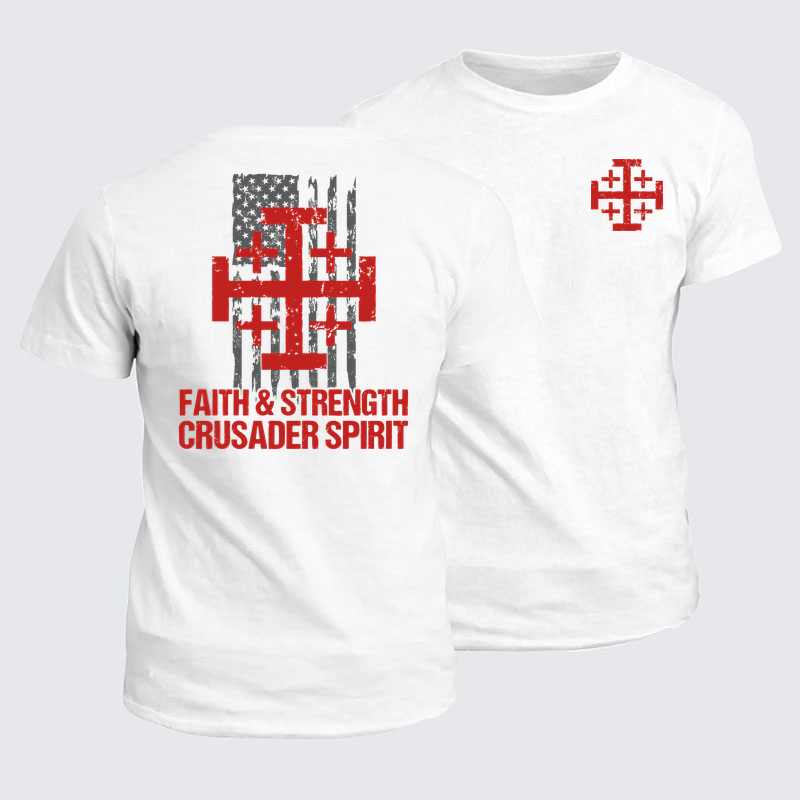 Classic Cotton Tees - Faith &Strength Crusader Spirit Crusader Knight    