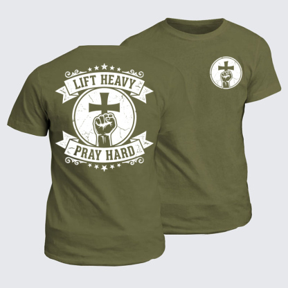 Classic Cotton Tees - Lift Heavy Pray Hard   
