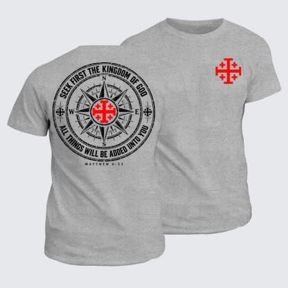 Classic Cotton Tees - Seek First the Kingdom of God – Matthew 6:33