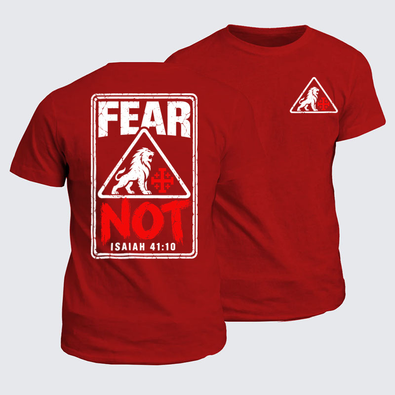 Classic Cotton Tees - Fear Not 
