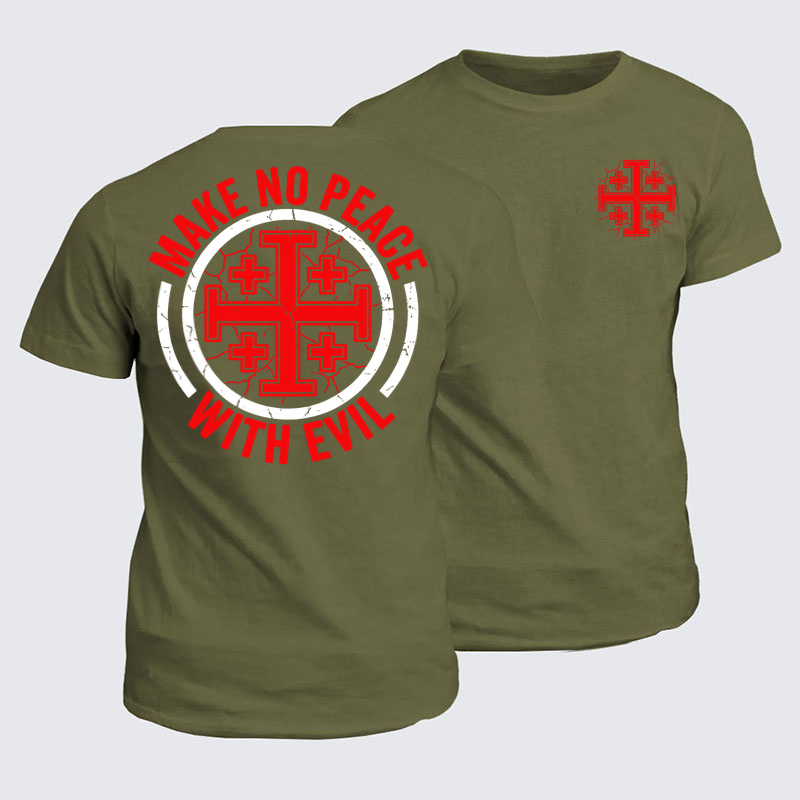 Classic Cotton Tees - Make No Peace with Evil Knight Templar Jerusalem Cross