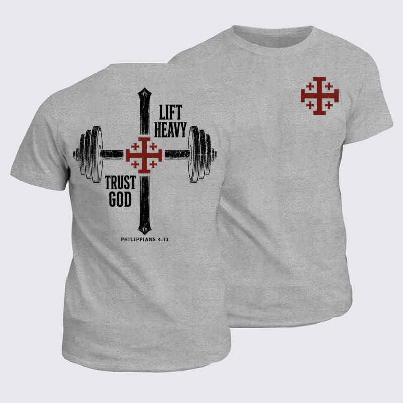 Classic Cotton Tees - Lift Heavy Trust God