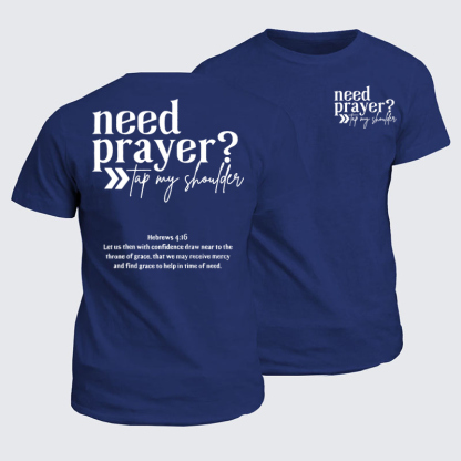 Classic Cotton Tees - Need Prayer   
