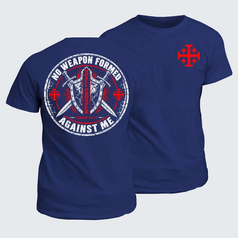 Classic Cotton Tees - No Weapon Formed Against Me Shall Prosper – Isaiah 54:17