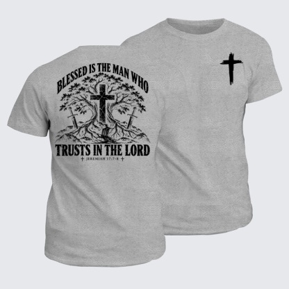 Classic Cotton Tees - Blessed Is The Man Who Trusts In The Lord