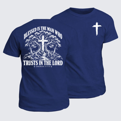 Classic Cotton Tees - Blessed Is The Man Who Trusts In The Lord