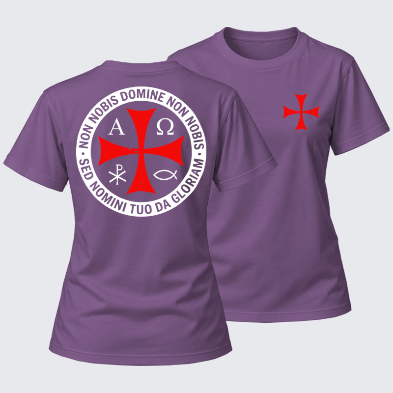 Women's T-shirts   - Non Nobis Domine, Non Nobis, Sed Nomini Tuo Da Gloriam